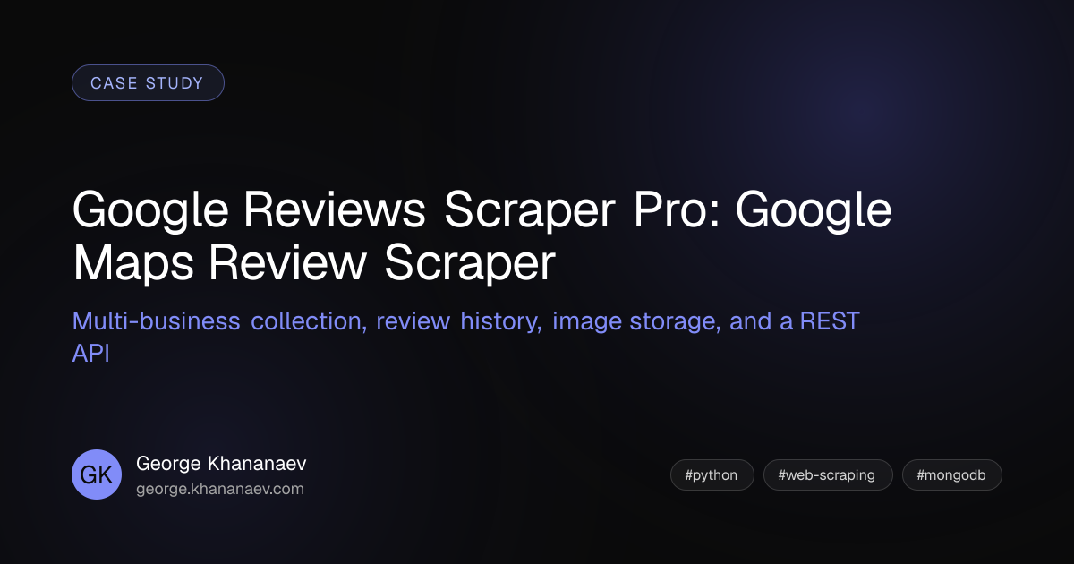 Google Reviews Scraper Pro — Python + MongoDB review extraction ...
